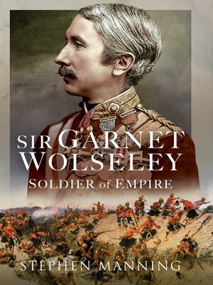 cover image of Sir Garnet Wolseley